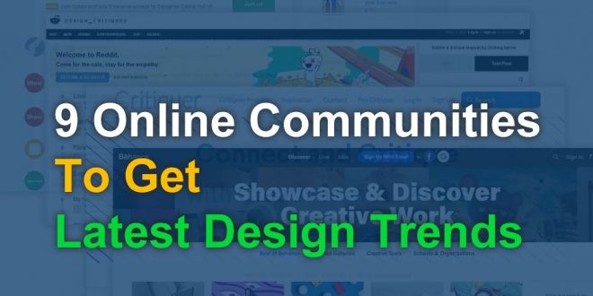 9 Online Communities To Get Latest Design Trends